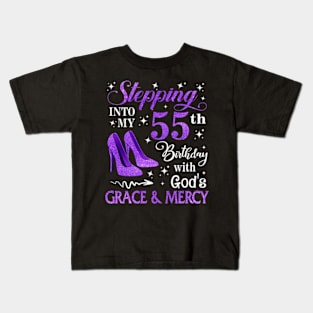 Stepping Into My 55th Birthday With God's Grace & Mercy Bday Kids T-Shirt